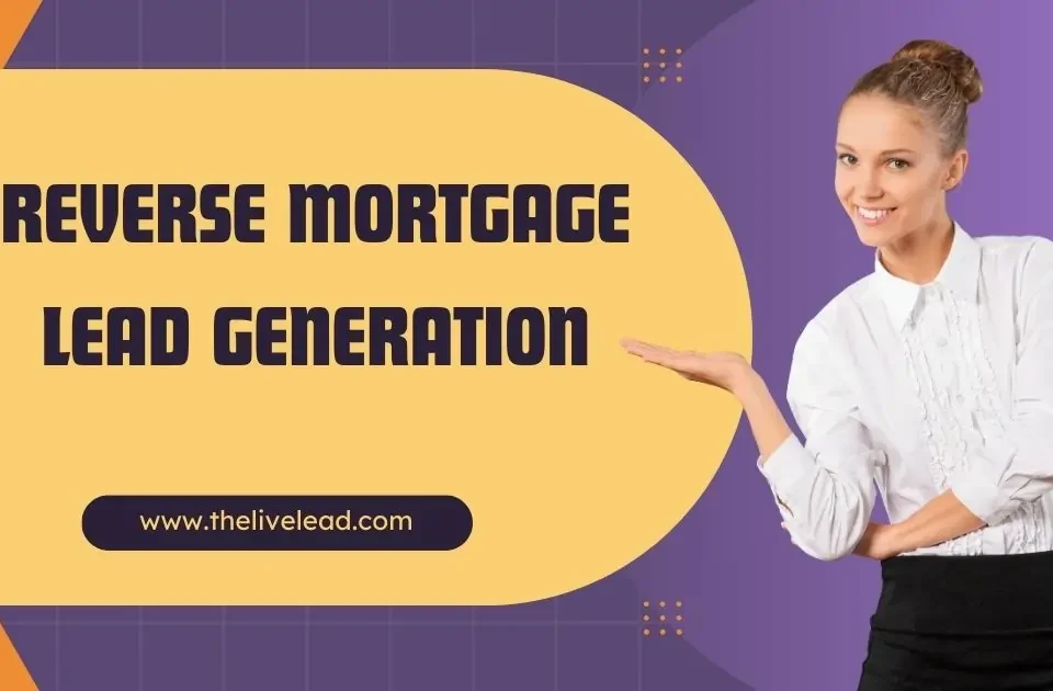 reverse mortgage lead generation