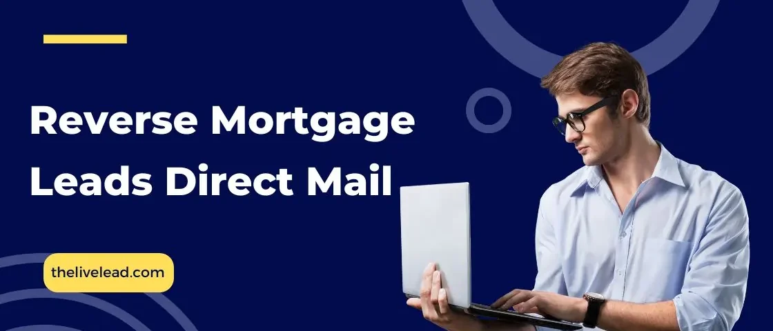 reverse mortgage leads direct mail