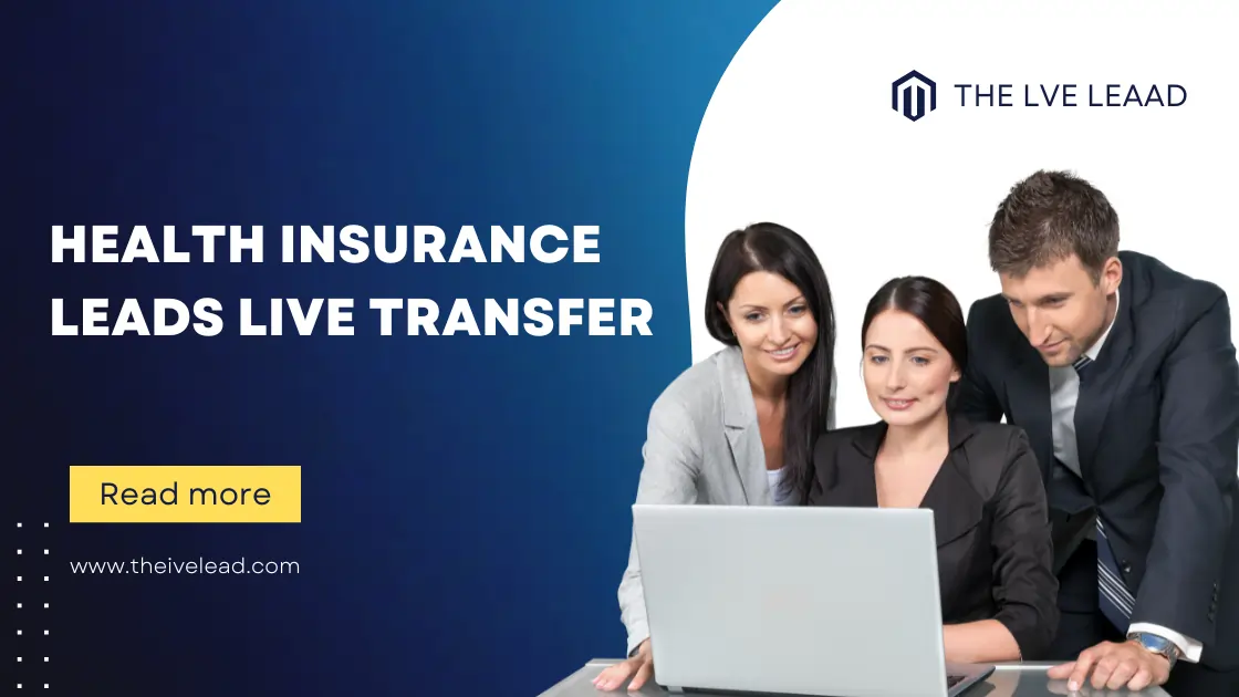 health insurance leads live transfer