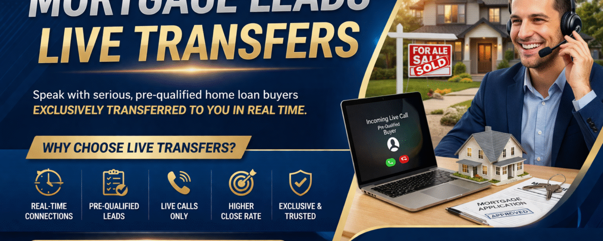 Mortgage Leads Live Transfers